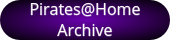 The Pirates@Home Archive